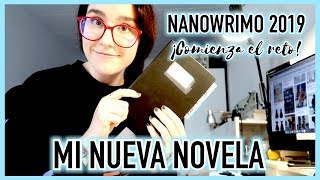 ¡Comienza el NANOWRIMO 2019! Os hablo sobre mi nueva novela y cómo voy a organizarme | Christine Hug