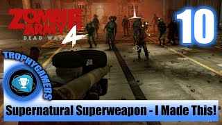 Zombie Army 4 Dead War - Supernatural Superweapon - I Made This! Challenge - Meat Locker Chapter 3