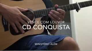 Vence com Louvor - Ministério Além