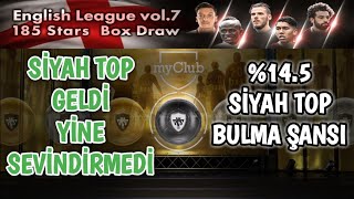 SİYAH TOP GELDİ | English League vol.7 185 Stars Box Draw - PES 2018 MOBİLE TOP AÇILIMI