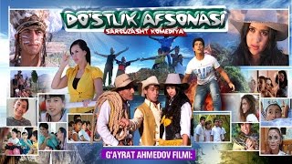 Do'stlik afsonasi (o'zbek film) | Дустлик афсонаси (узбекфильм)