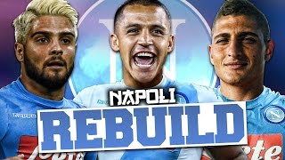 REBUILDING NAPOLI!!! FIFA 17 Career Mode
