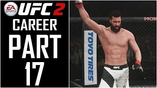 EA Sports UFC 2 - Career - Let's Play - Part 17 - "1,000,000 Fans (Maxed Longevity)" | DanQ8000