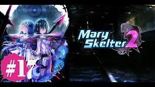 Mary skelter 2 Switch - Walkthrough Gameplay (no commentary) Chapter 6 Part 2 - Part 17