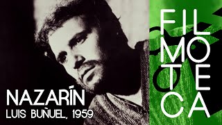 Introducción a NAZARÍN - Filmoteca de Sant Joan - "BUÑUEL EN MÉXICO" - Feb/Mar 2016