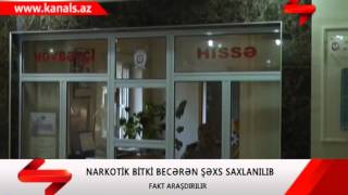 BERDEDE NARKOTIK VASITE HAZIRLAYAN SEXS SAXLANILIB