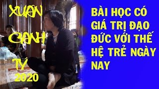 GỌI HỒN CÔ ĐỒNG SINH 2020 : 1 -2020 BÀI HỌC CÓ GIÁ TRỊ ĐẠO ĐỨC  VỚI THẾ HỆ TRẺ NGÀY NAY