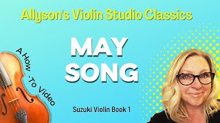 May Song, Suzuki Violin Book 1, Practice Clip