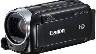 Видеокамера CANON LEGRIA HF R406 Video HD camcorder. Обзор.