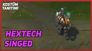 Hextech Singed (Kostüm Tanıtımı) League of Legends