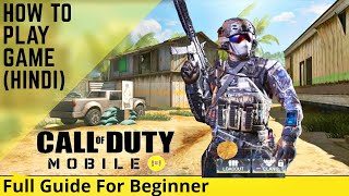 ? How To Play Call Of Duty Mobile ! Guide for beginner ( Hindi )
