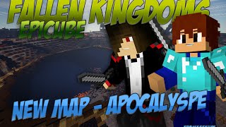Fallen Kingdoms sur Epicube #7 - Nouvelle Map, Apocalypse !