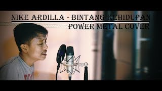 Nike Ardilla - Bintang Kehidupan (Power Metal Cover By Roy LoTuZ)