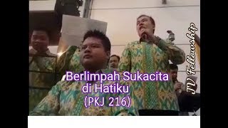 Berlimpah Sukacita Di Hatiku - PKJ 216 by Joyful Voices