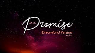Jimin - Promise (약속) | Dreamland Version