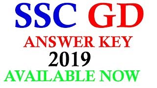 SSC GD ANSWER KEY 2019[SSC GD RESULT]