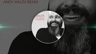 Malfa - So Long (Andy Malex Remix)