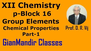 XII Chemistry | p-Block 16 Group Elements | Chemical Properties Part-1 by Ruchi Ma'am