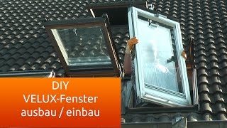 Velux Fenster Ausbau und Einbau - Anleitung Deutsch