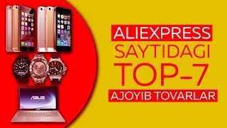ALIEXPRESS SAYTIDAGI TOP-7 AJOYIB TOVARLAR