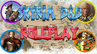SKYRIM D&D ROLEPLAY #15 - "The Siege of Riften" (LIVE RP)