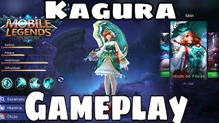 KAGURA GAMEPLAY - MOBILE LEGENDS