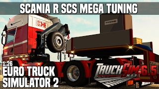ETS2 v1 26 Scania R SCS Mega Tuning + ALL DLC's ready