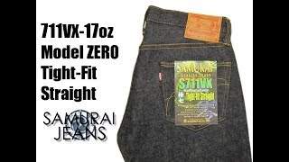SAMURAI JEANS S711VX ZERO 17OZ TIGHT STRAIGHT
