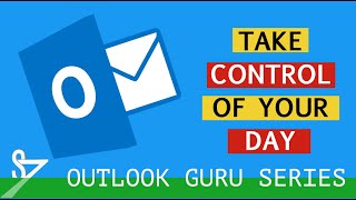 Outlook Time Management 3 - Tackling Your Calendar