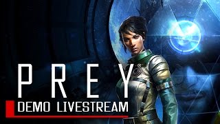 Prey Demo Livestream