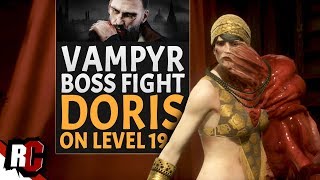 Vampyr | DORIS Boss Fight Strategy (Death on Stage Achievement / Trophy Guide)