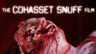 The Cohasset Snuff Film (Official Movie Film Cinema Theatrical Teaser Trailer) | UNCENSORED | HD