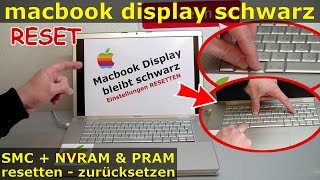 MacBook Bildschirm bleibt schwarz | startet nicht | Reset SMC NVRAM PRAM