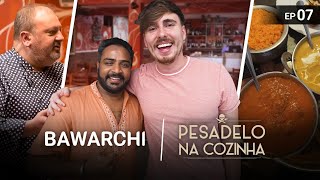 Bawarchi - Restaurante indiano do Pesadelo na cozinha #7/Gaba\