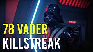 78 Darth Vader Killstreak - Battlefront 2