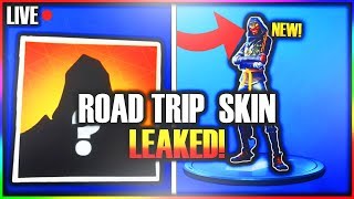 ROAD TRIP SKIN LEAKED + COMING SOON! FORTNITE LIVE W/ JUICYYTV #TAPXRC