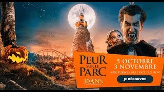 PEUR SUR LE PARC Astérix 2019 halloween