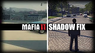 MAFIA 2 | SHADOW PROBLEM FIX | WITHOUT 3D ANALYZER