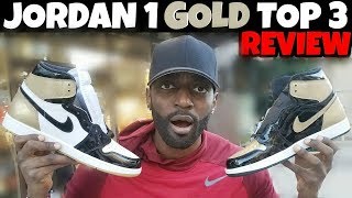 JORDAN 1 GOLD TOP 3 FULL DETAIL REVIEW | PICK UP VLOG