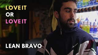 Lean Bravo - Love It or Love It