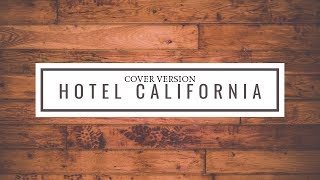Eagles - Hotel California НА ГИТАРЕ