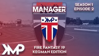 Kest-Heel?! - Lets Play Motorsport Manager Fire Fantasy 19 - Kegman Edition - Season 1 Race 2