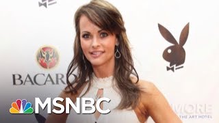 Playmate Alleges Affair With President Donald Trump During Melania Marriage | AM Joy | MSNBC