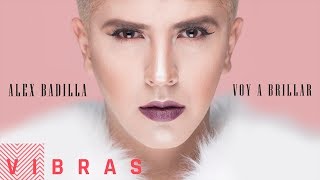 Alex Badilla - Voy A Brillar (Audio)