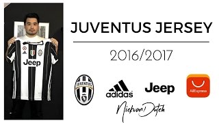 JUVENTUS Jersey 2016/2017 Aliexpress Unboxing and review Football Shirt
