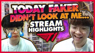 Faker Didn't Look at Me! | T1 League of Legends Livestream Fails