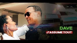 **J'ASSUME TOUT** DAVE / ZOUK 2019