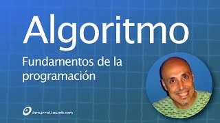 Algoritmo - Fundamentos de la programacion