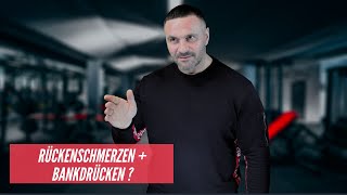 Bankdrücken und Rückenschmerzen? Funktioniert das?