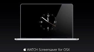 WATCH Screensaver for OSX - Hackintosh 10.10.5 Clover